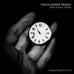 The Black Noodle Project : Dark and Early Smiles